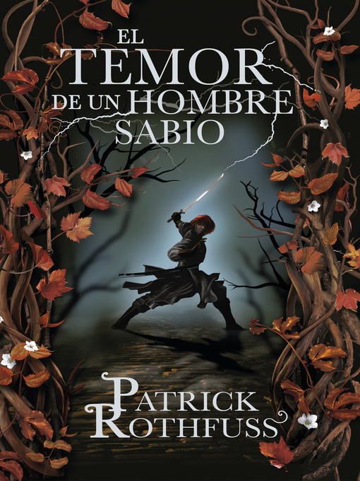 Title details for El temor de un hombre sabio by Patrick Rothfuss - Available